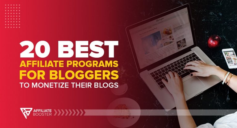 20 Best Affiliate Programs for Bloggers in 2024