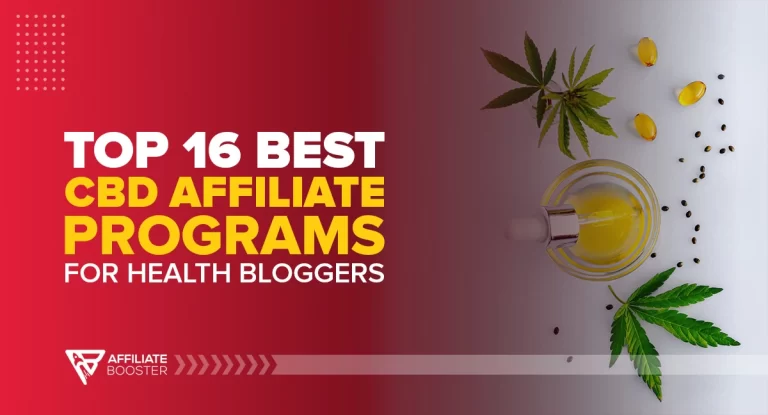 Top 16 Best CBD Affiliate Programs for Health Bloggers in 2024