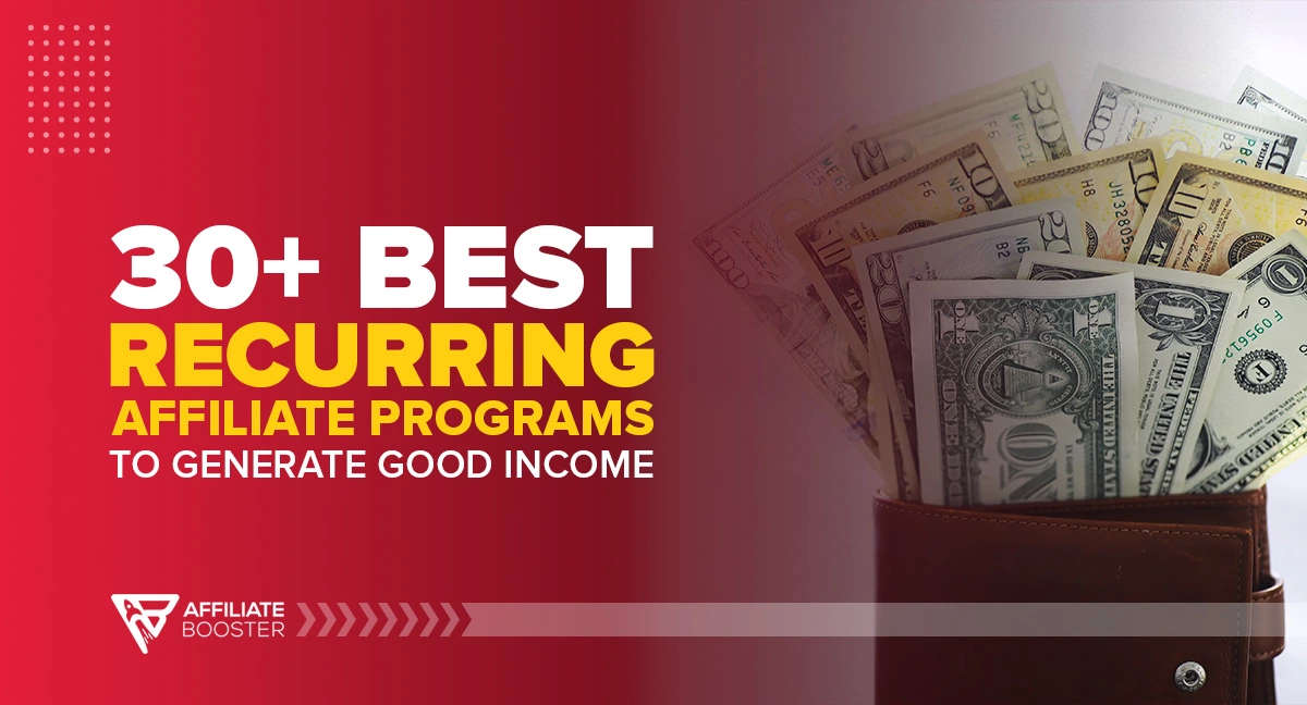 Best Recurring Affiliate Programs
