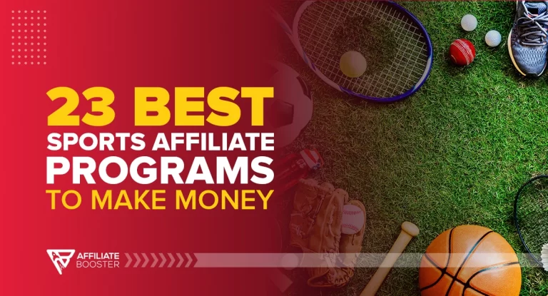 23 Best Sports Affiliate Programs to Make Money in 2024