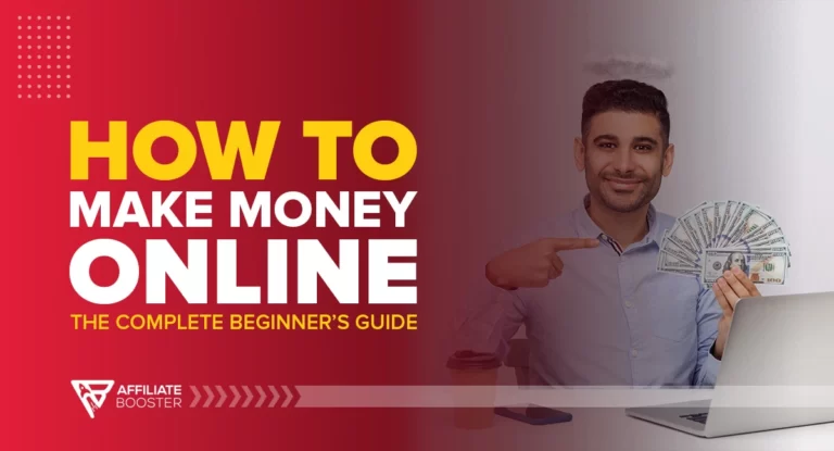 How to Make Money Online: The Complete Beginner’s Guide in 2024