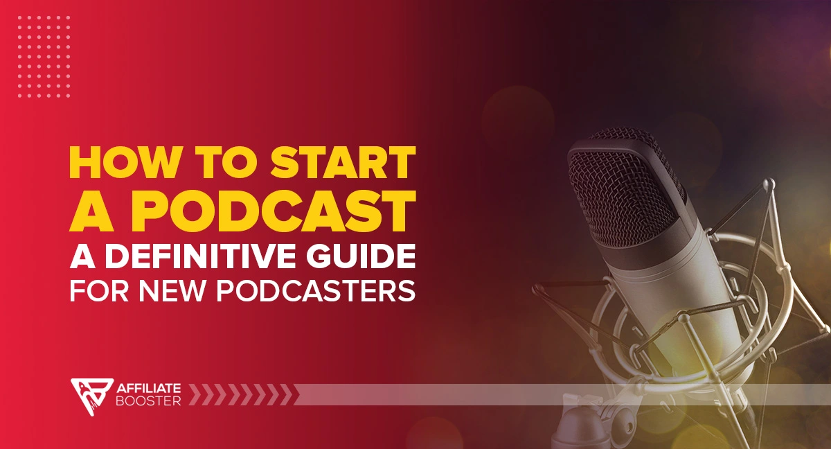 how to start a podcast