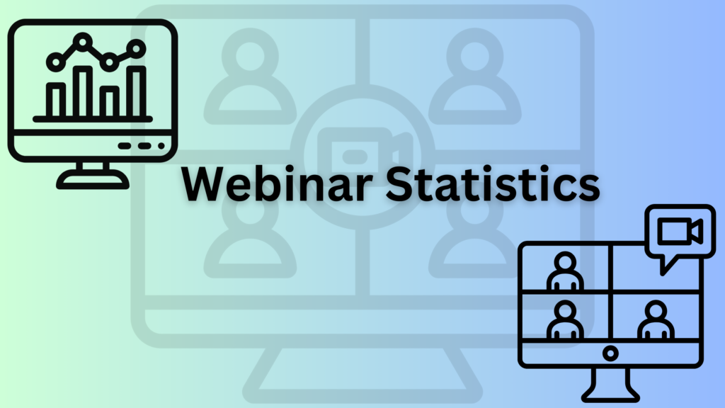 Webinar statistics 