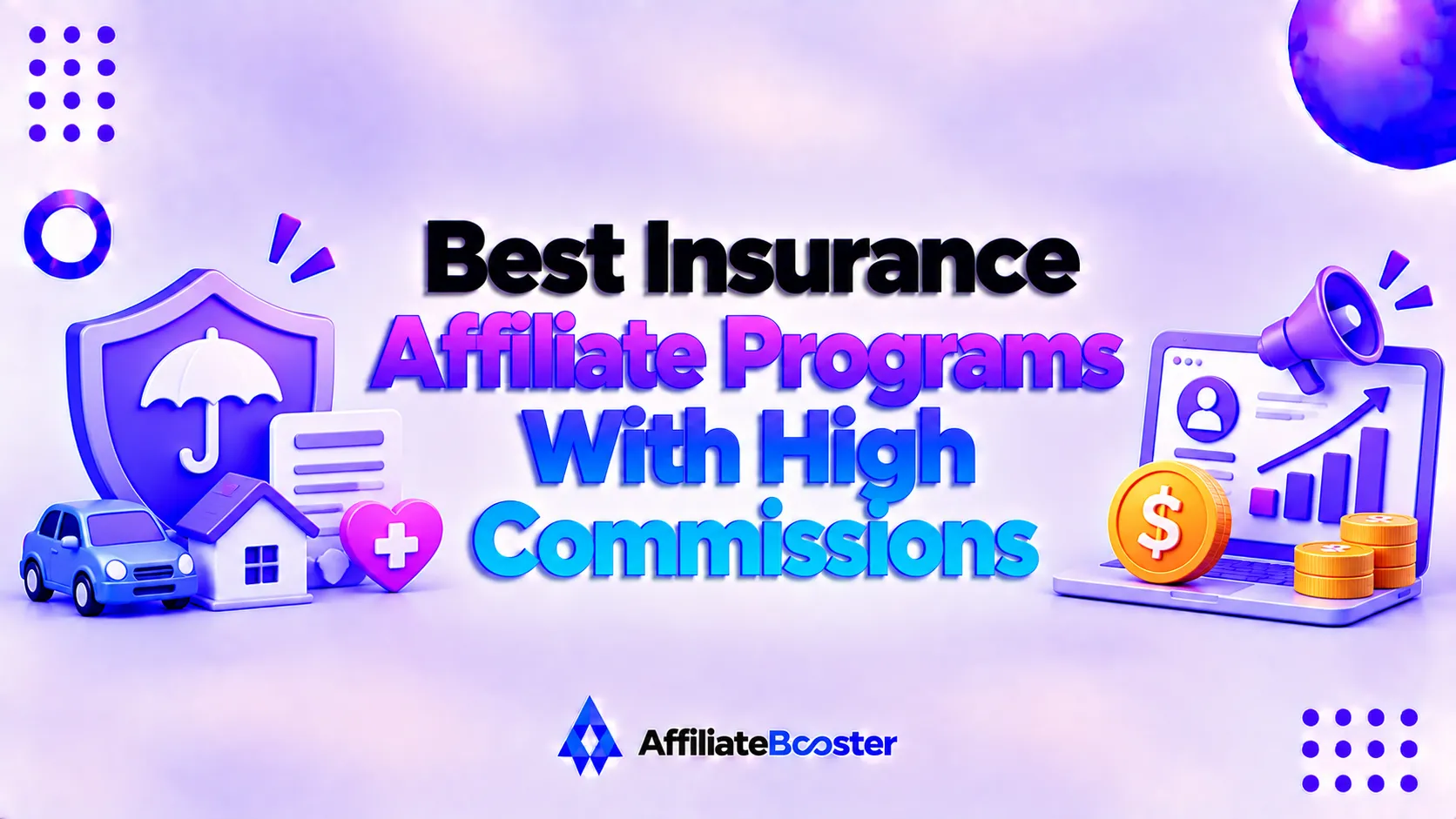 Best Insurance Affiliate Programs With High Commissions