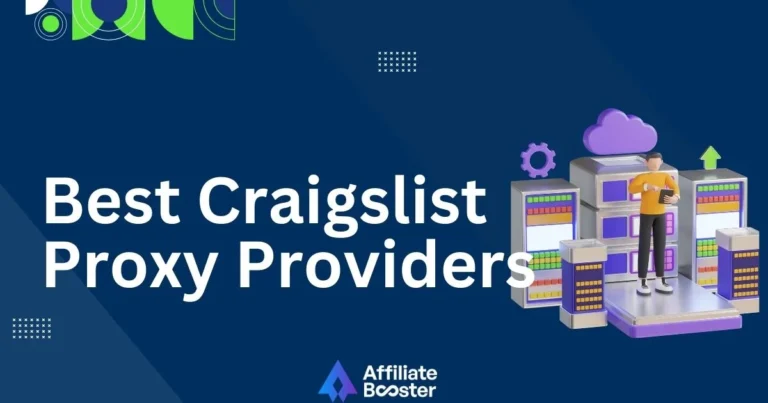 10 Best Craigslist Proxy Providers in 2025: Our Best Picks🔥