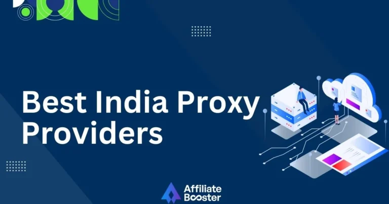 10 Best India Proxy Providers in 2025: Our #1 Picks🔥