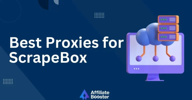 8 Best Proxies for ScrapeBox : Elevate Your SEO Strategy 2025🚀