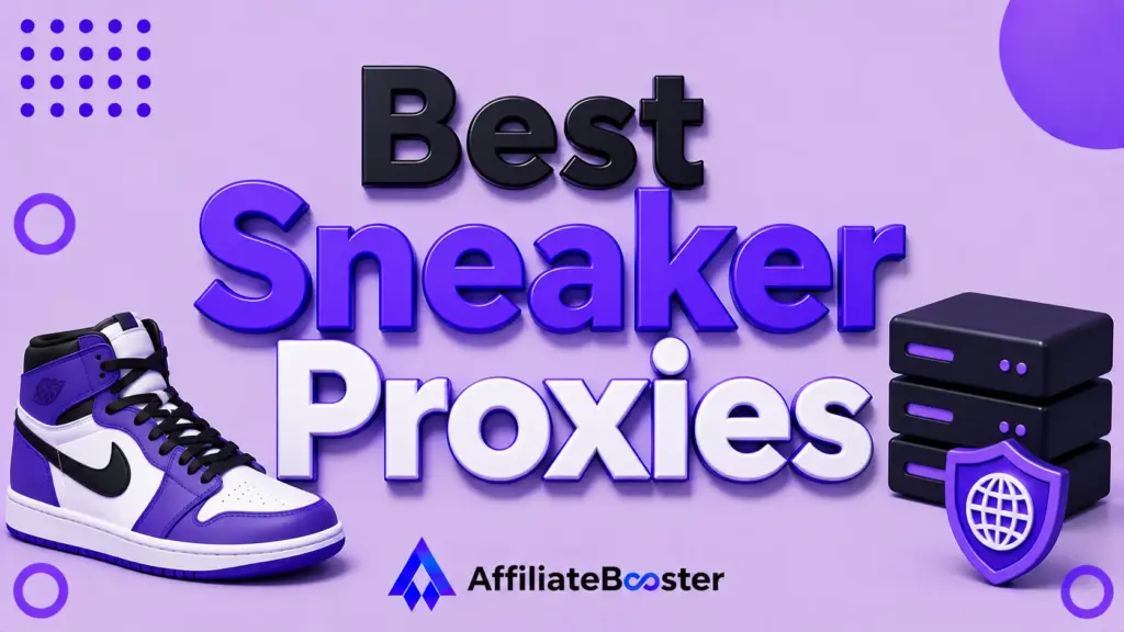 Best Sneaker Proxies