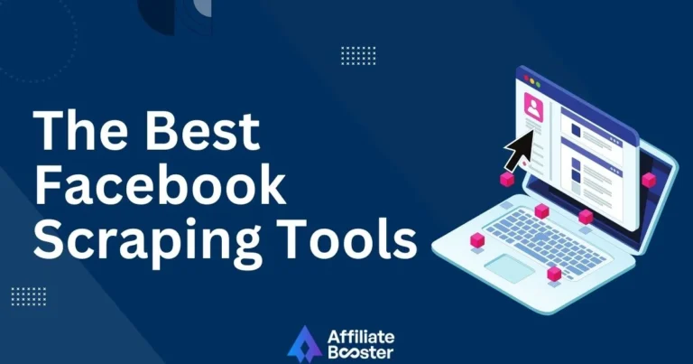 The Best Facebook Scraping Tools in 2025🔥: Which Is The Best One?