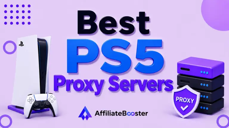 Best PS5 Proxy Servers