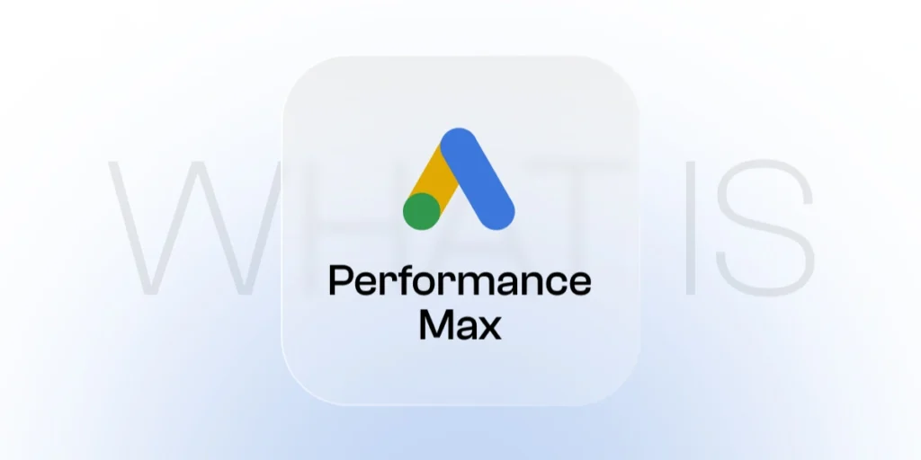 Google Performance Max