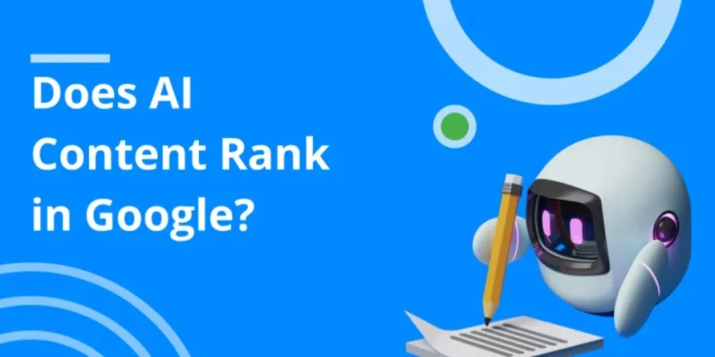 Google ignores AI content in rankings