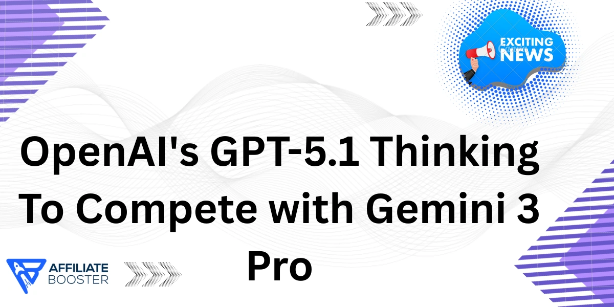 OpenAI's GPT-5.1 Thinking To Compete with Gemini 3 Pro