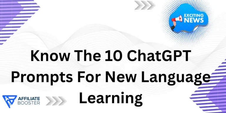 Know The 10 ChatGPT Prompts For New Language Learning