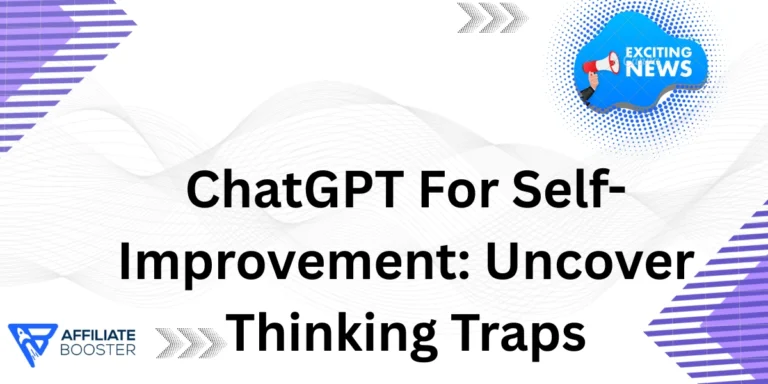 ChatGPT For Self-Improvement: Uncover Thinking Traps