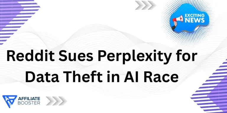 Reddit Sues Perplexity for Data Theft in AI Race
