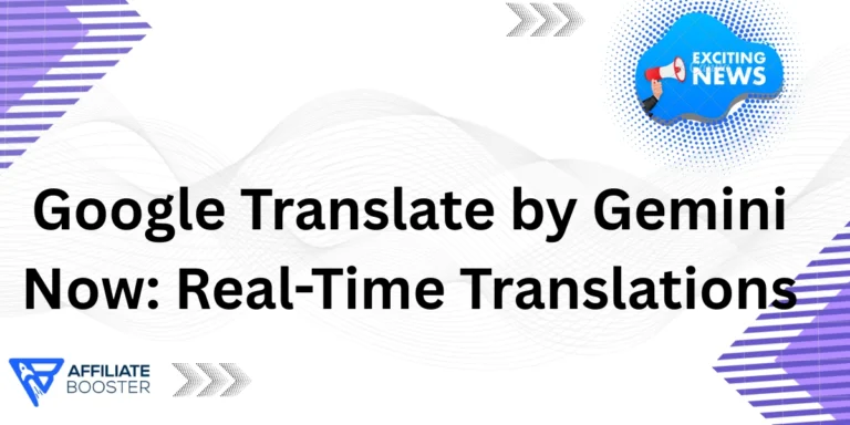 Google Translate by Gemini Now: Real-Time Translations