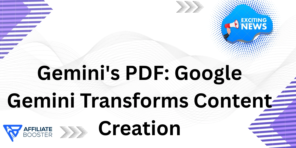 Gemini's PDF: Google Gemini Transforms Content Creation