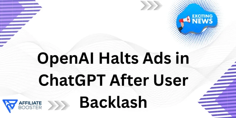 OpenAI Halts Ads in ChatGPT After User Backlash