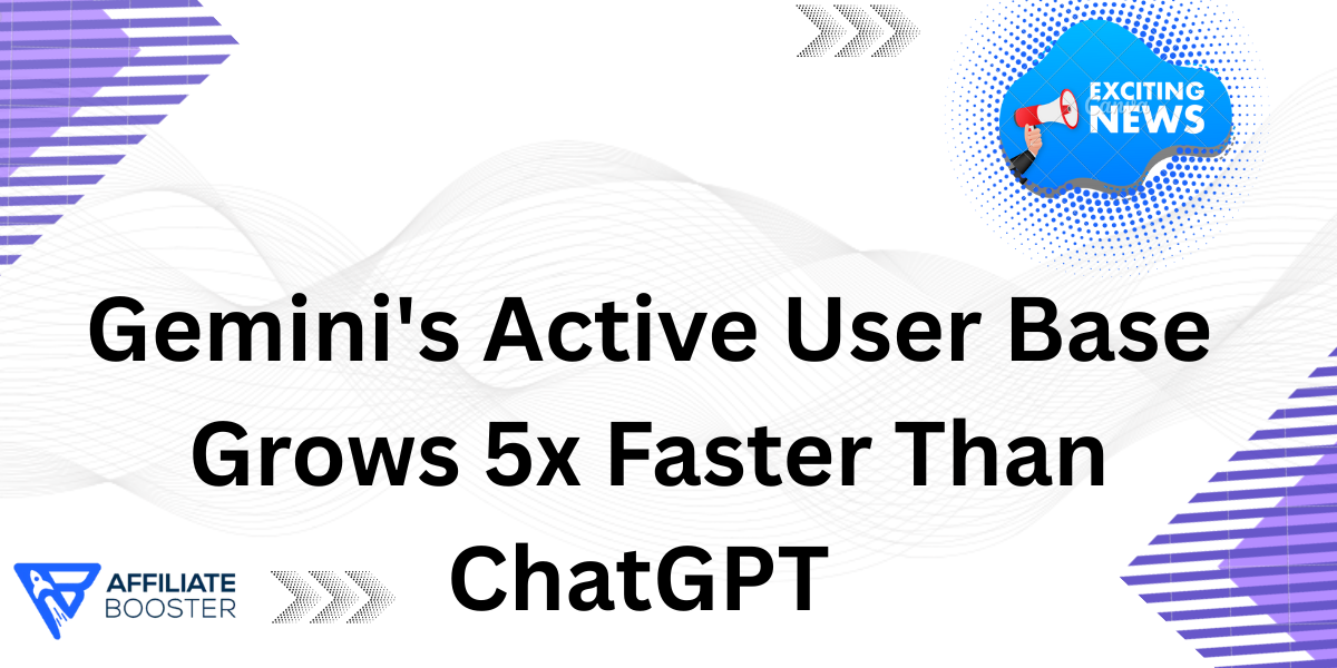 Gemini's Active User Base Grows 5x Faster Than ChatGPT