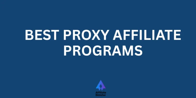 Best Proxy Affiliate Program