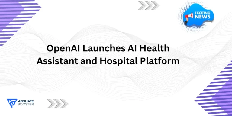 OpenAI Launches AI Health Assistant and Hospital Platform