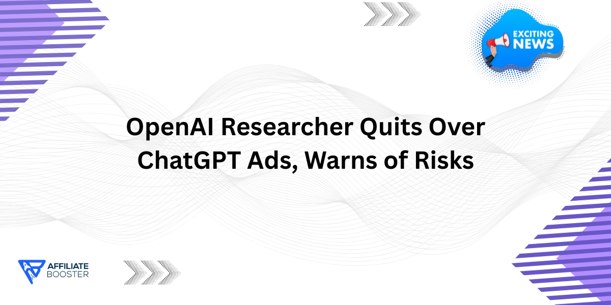 OpenAI Researcher Quits Over ChatGPT Ads, Warns of Risks