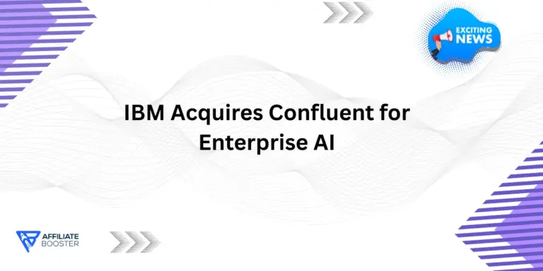IBM Acquires Confluent for Enterprise AI