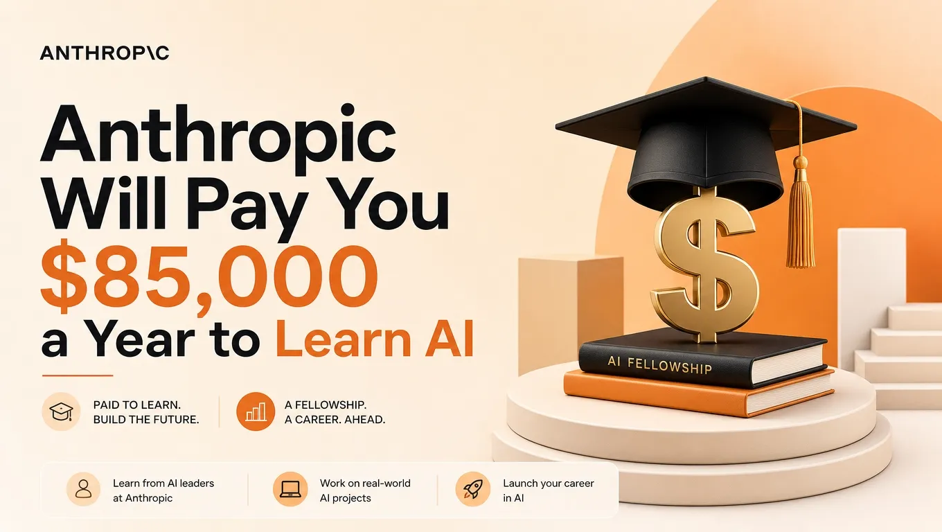 Anthropic Will Pay You $85,000 a Year to Learn AI