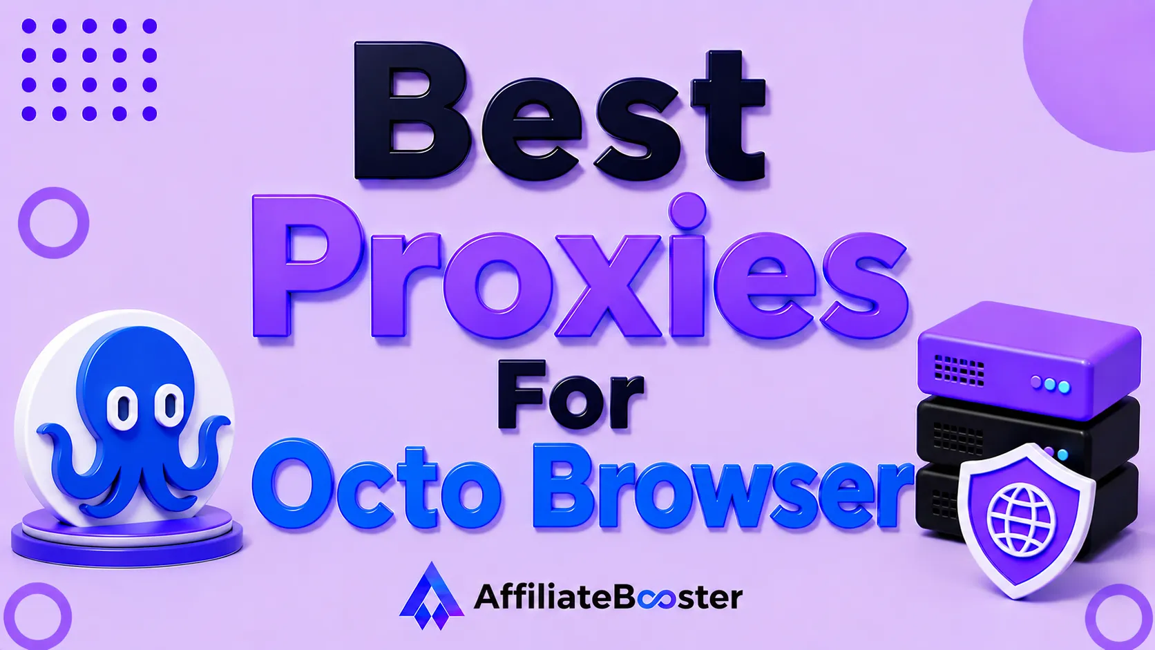 Best Proxies For Octo Browser